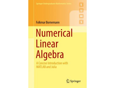 Numerical Linear Algebra: A Concise Introduction with MATLAB and Julia