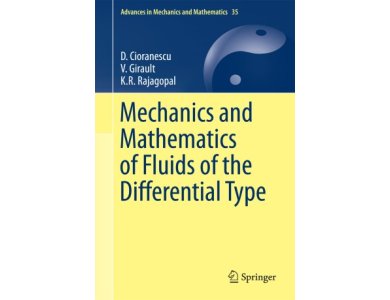 Mechanics and Mathematics of Fluids of the Differential Type