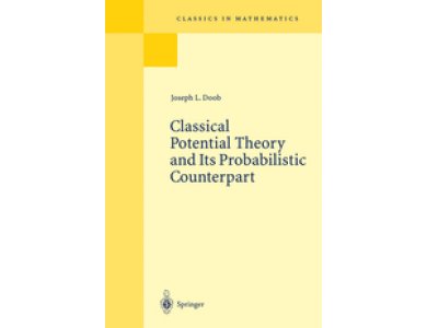 Classical Potential Theory and Its Probabilistic Counterpart (2 Volumes set)