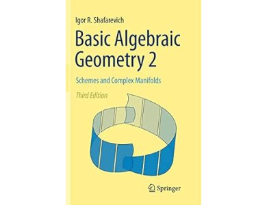 Basic Algebraic Geometry 2: Schemes and Complex Manifolds