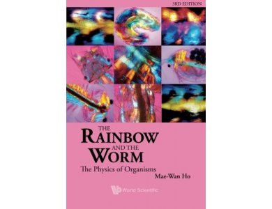 The Rainbow and the Worm : The Physics of Organisms