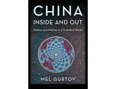 China Inside and Out: Politics and Policies in a Turbulent World